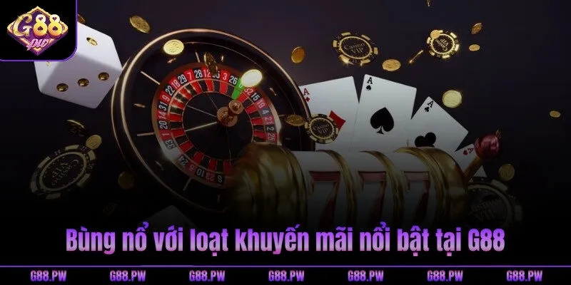 Bùng nổ với loạt khuyến mãi nổi bật tại G88