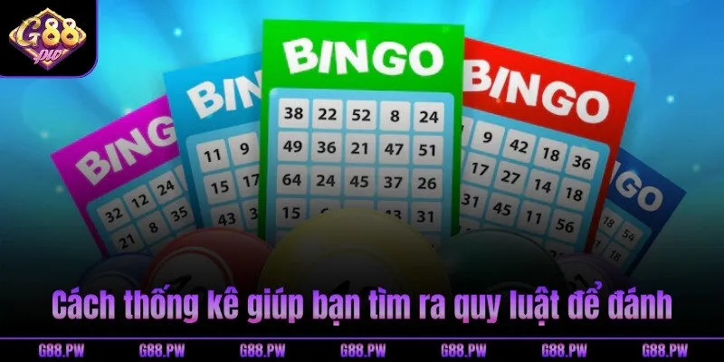 Cách thống kê giúp bạn tìm ra quy luật để đánh