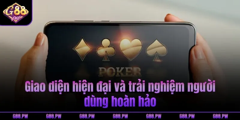 Giao diện hiện đại và trải nghiệm người dùng hoàn hảo