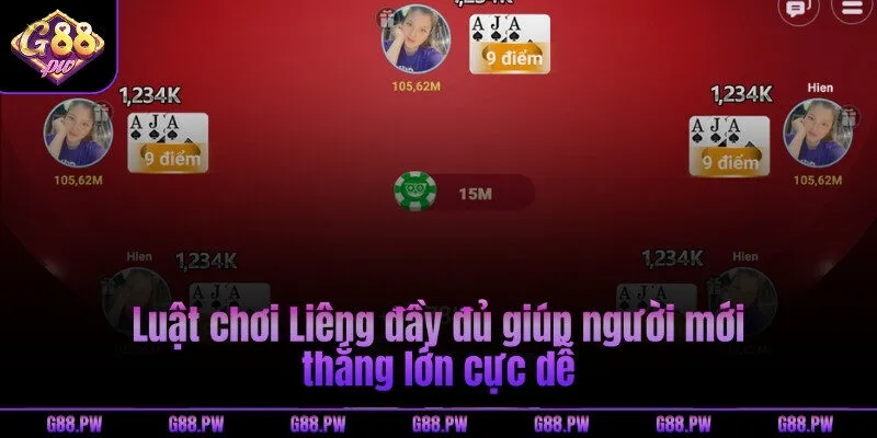 Luật chơi Liêng đầy đủ giúp người mới thắng lớn cực dễ