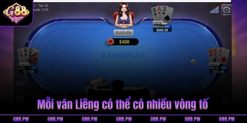 Mỗi ván Liêng có thể có nhiều vòng tố